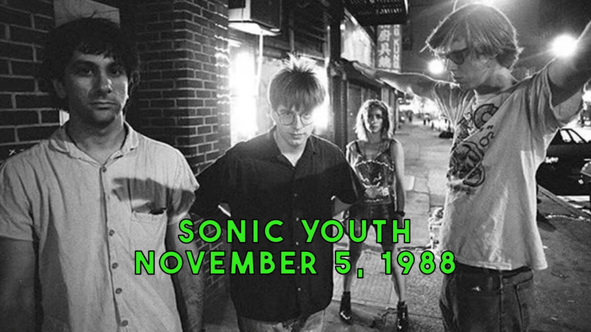 Sonic Youth – November 5, 1988
